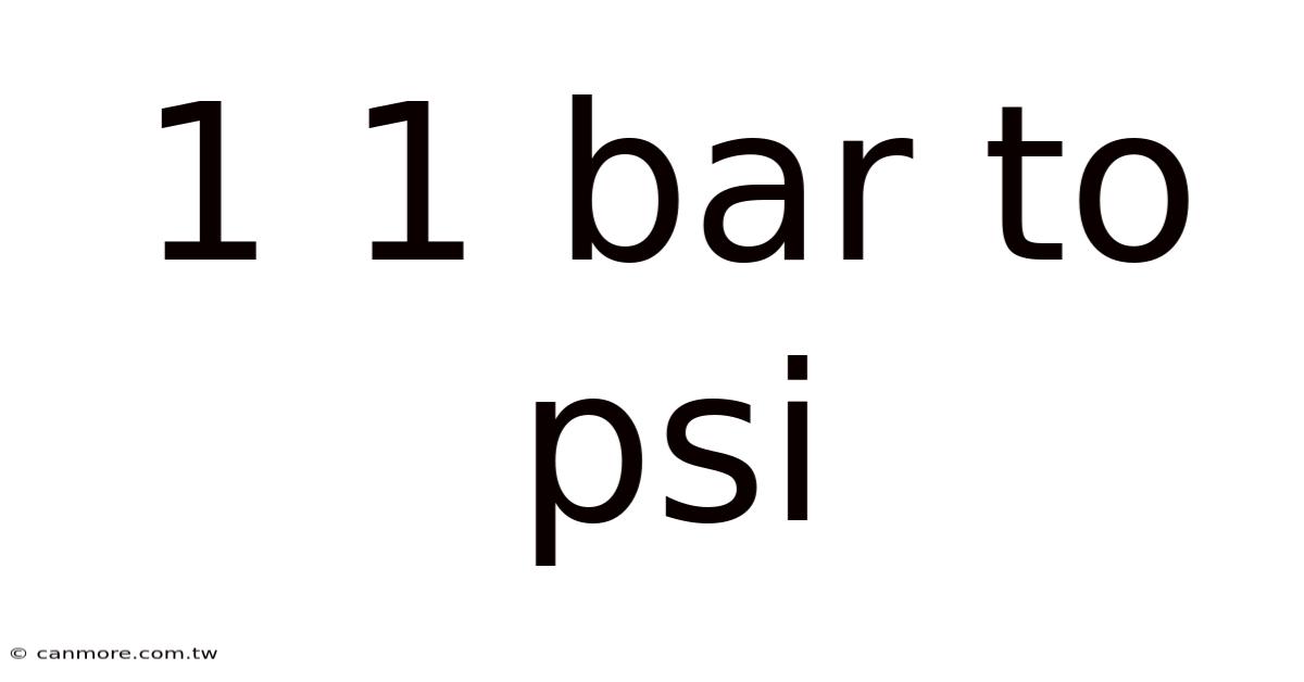 1 1 Bar To Psi