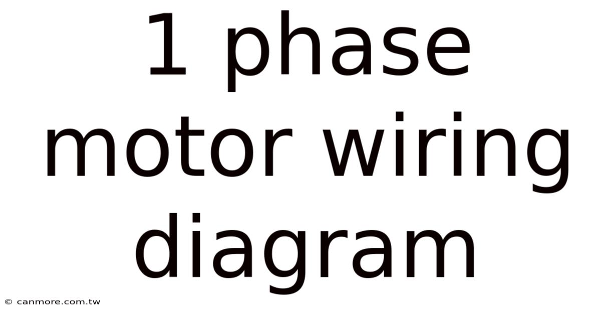 1 Phase Motor Wiring Diagram