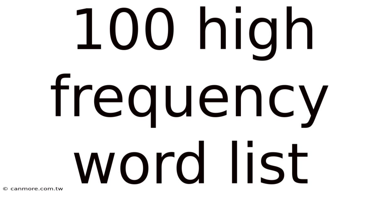 100 High Frequency Word List