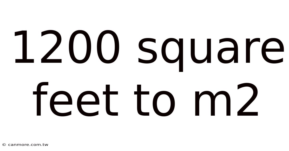 1200 Square Feet To M2