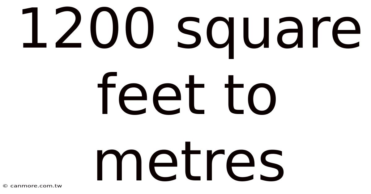 1200 Square Feet To Metres