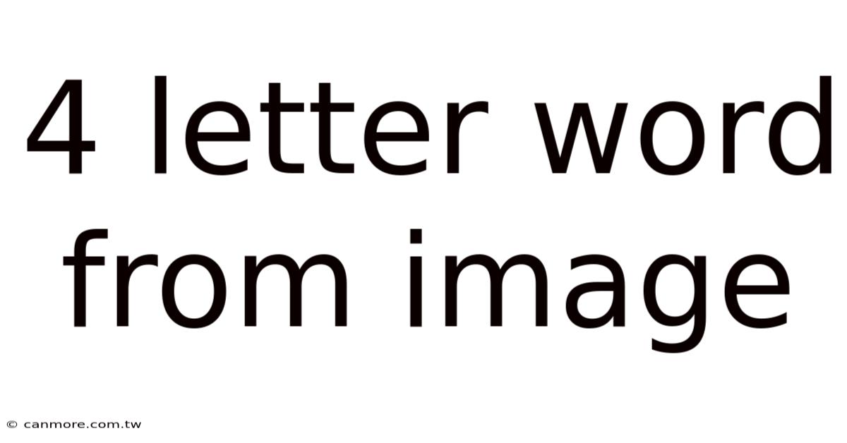 4 Letter Word From Image