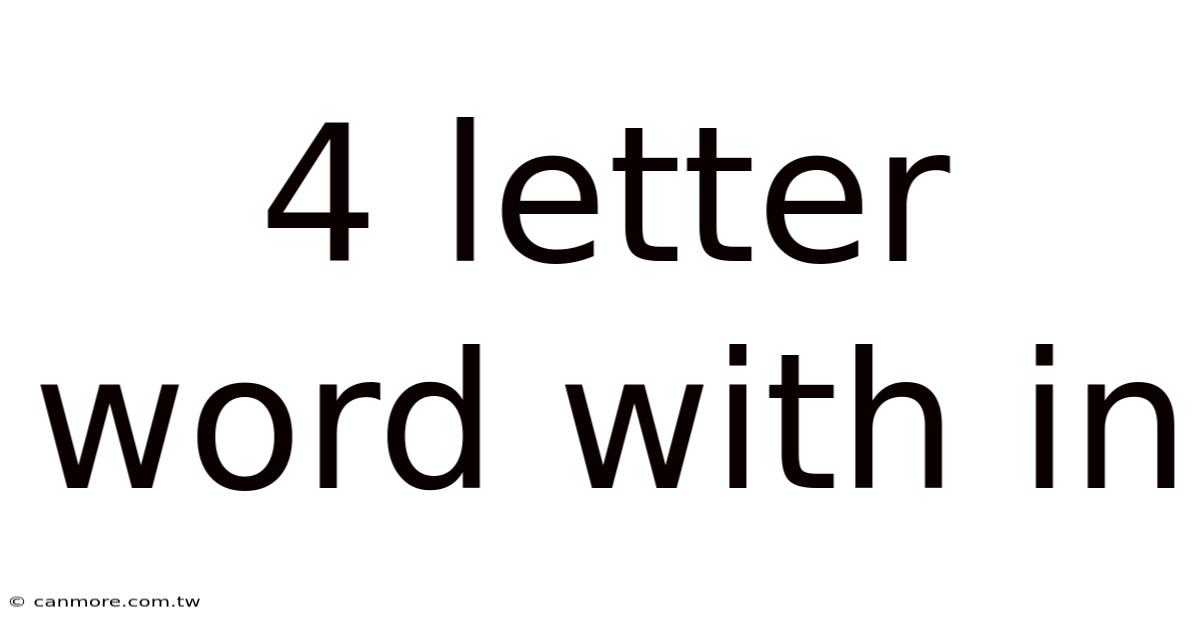 4 Letter Word With In
