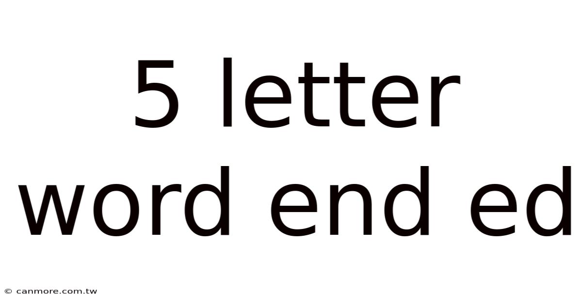 5 Letter Word End Ed