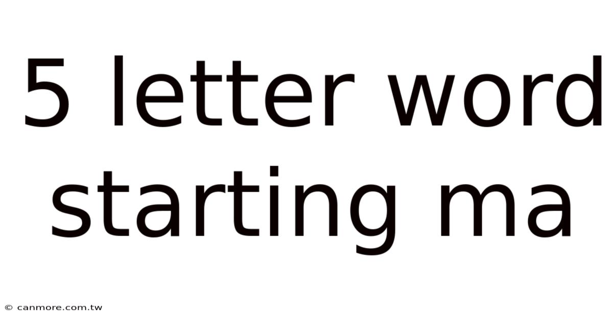 5 Letter Word Starting Ma