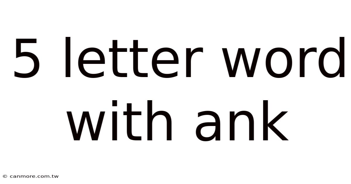5 Letter Word With Ank