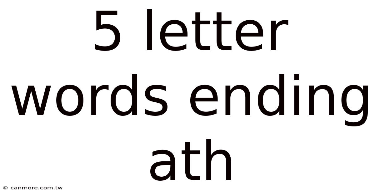 5 Letter Words Ending Ath