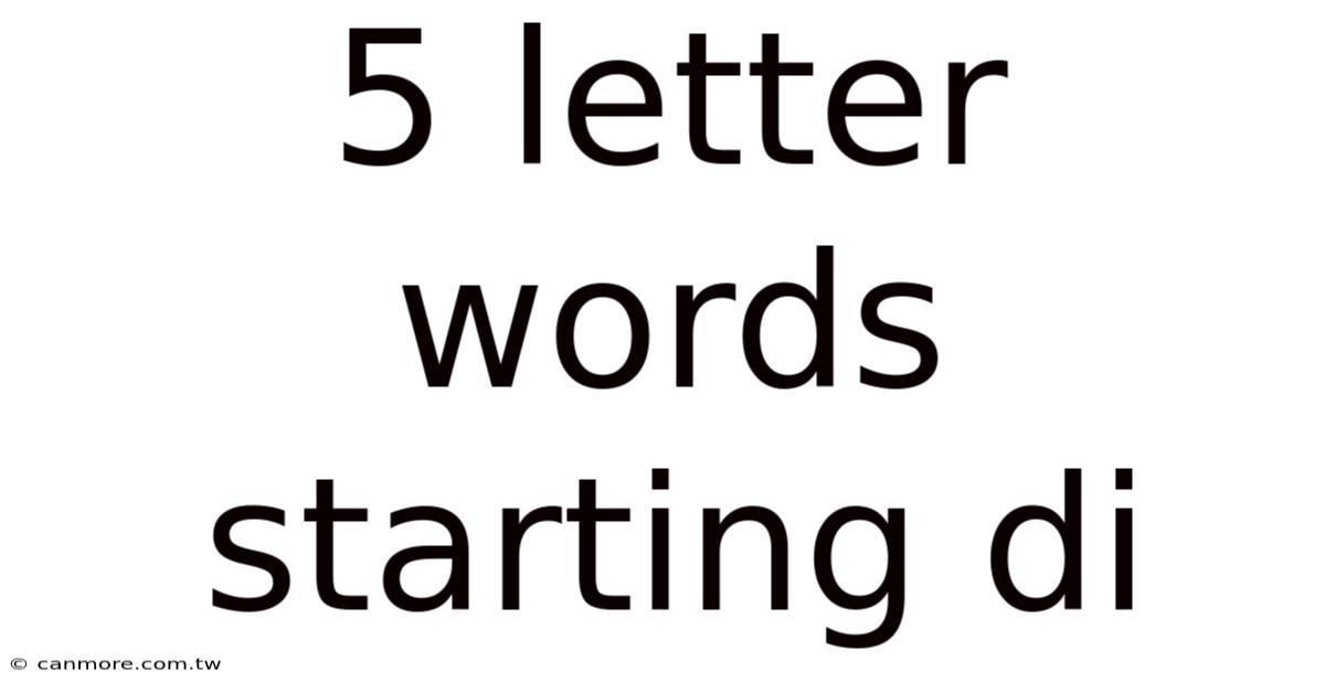 5 Letter Words Starting Di