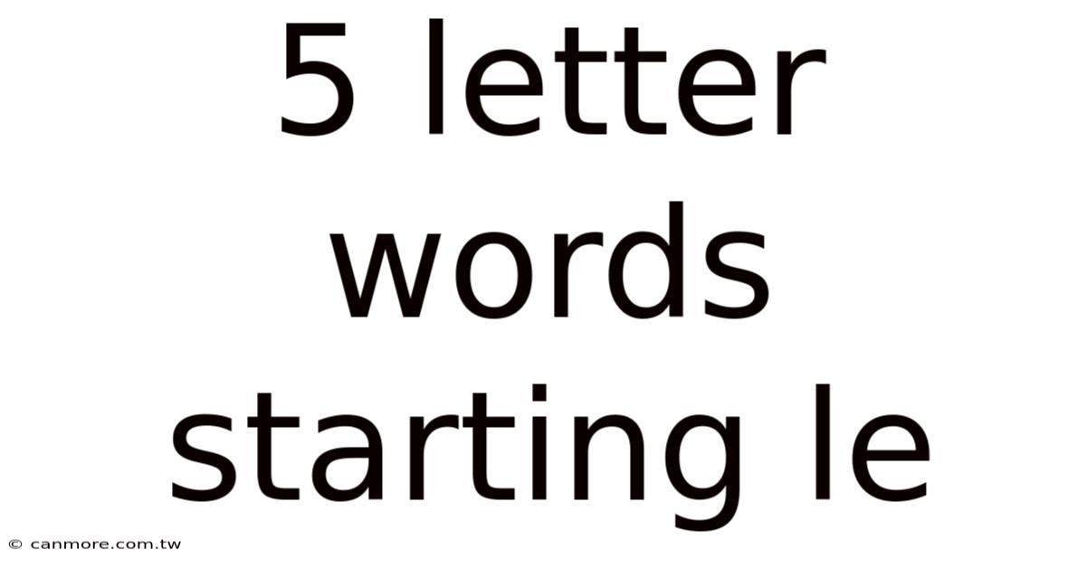 5 Letter Words Starting Le