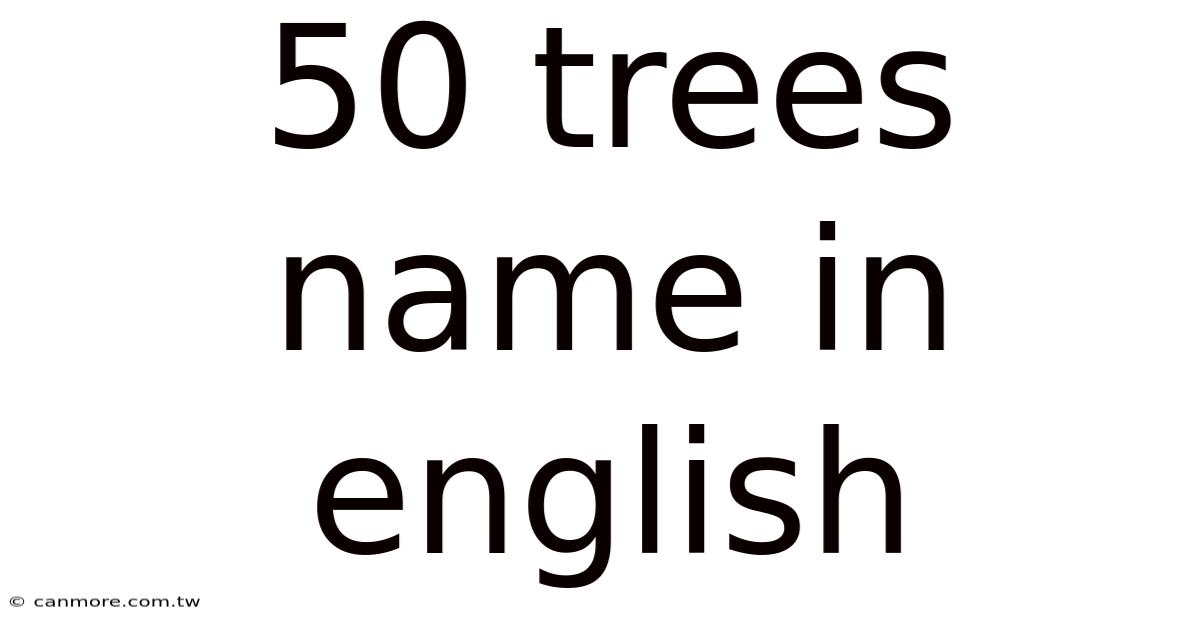 50 Trees Name In English