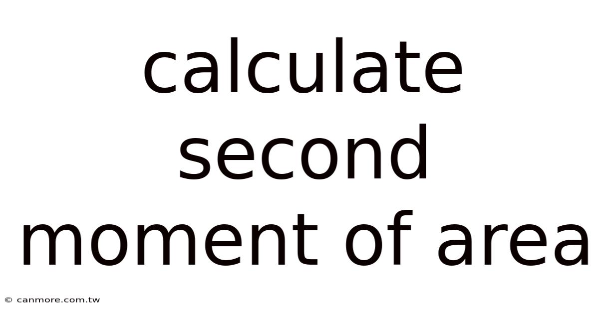 Calculate Second Moment Of Area