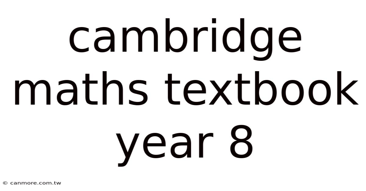 Cambridge Maths Textbook Year 8