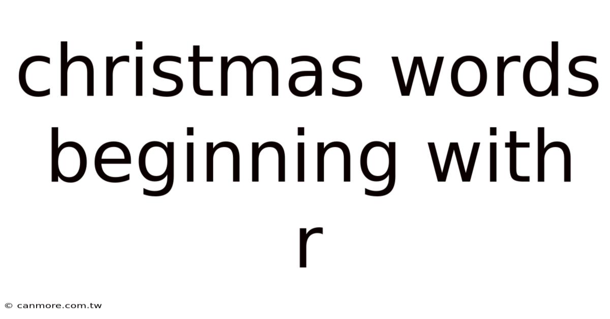 Christmas Words Beginning With R
