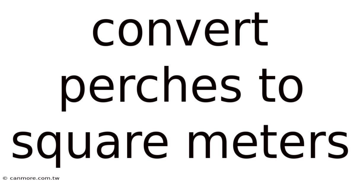 Convert Perches To Square Meters