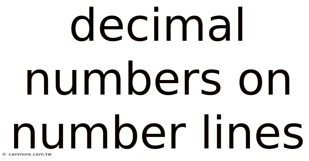 Decimal Numbers On Number Lines