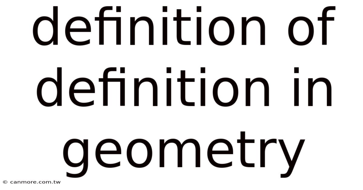 Definition Of Definition In Geometry