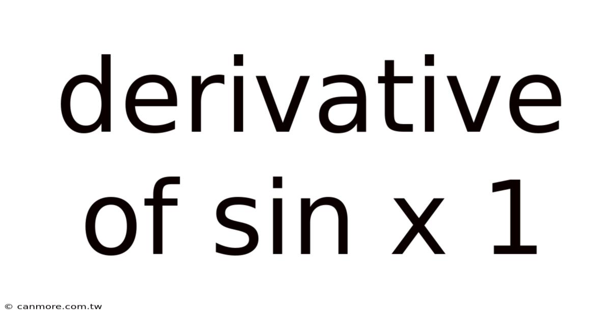 Derivative Of Sin X 1