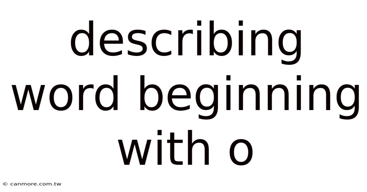 Describing Word Beginning With O