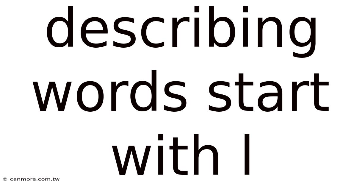 Describing Words Start With L