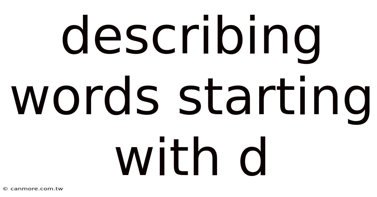 Describing Words Starting With D