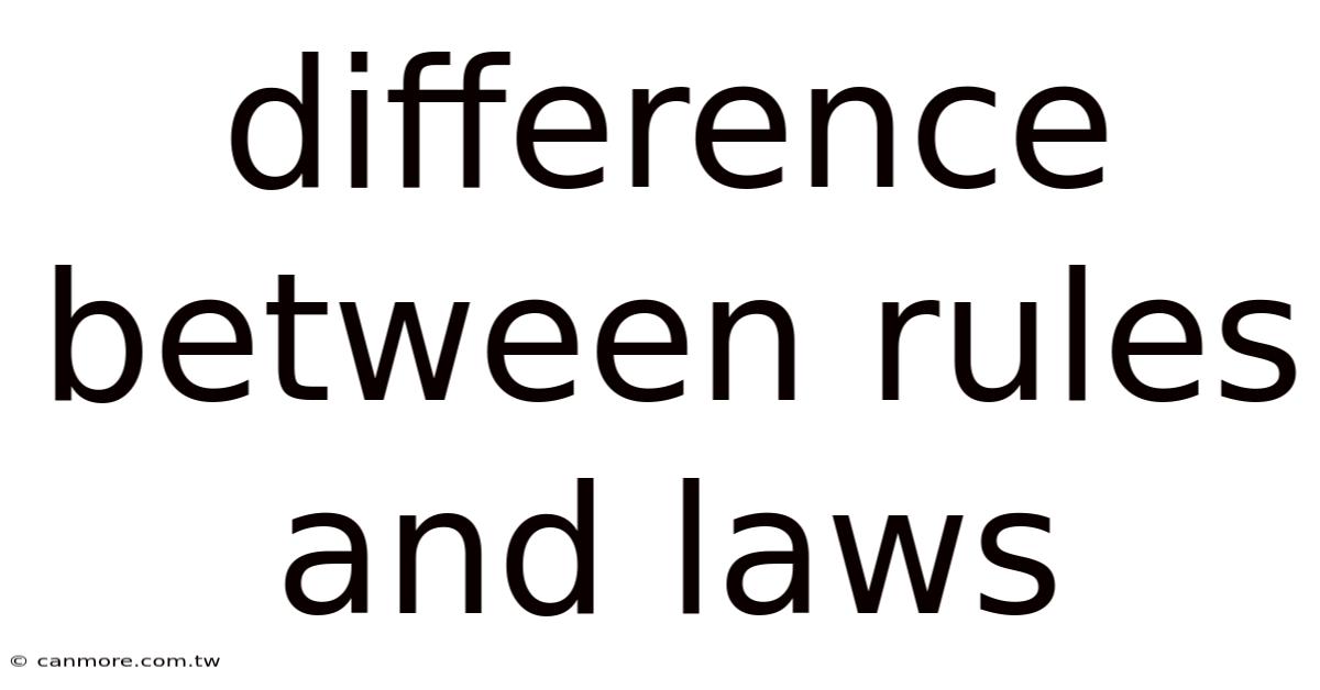 Difference Between Rules And Laws