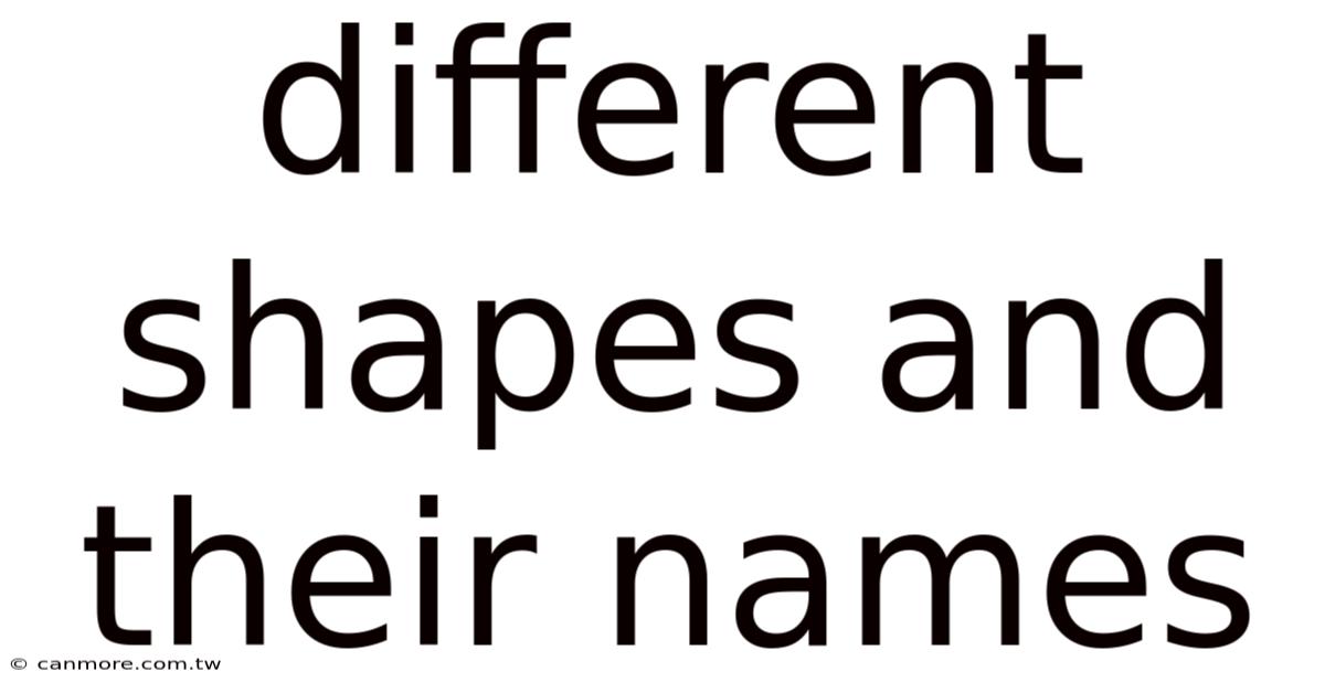 Different Shapes And Their Names