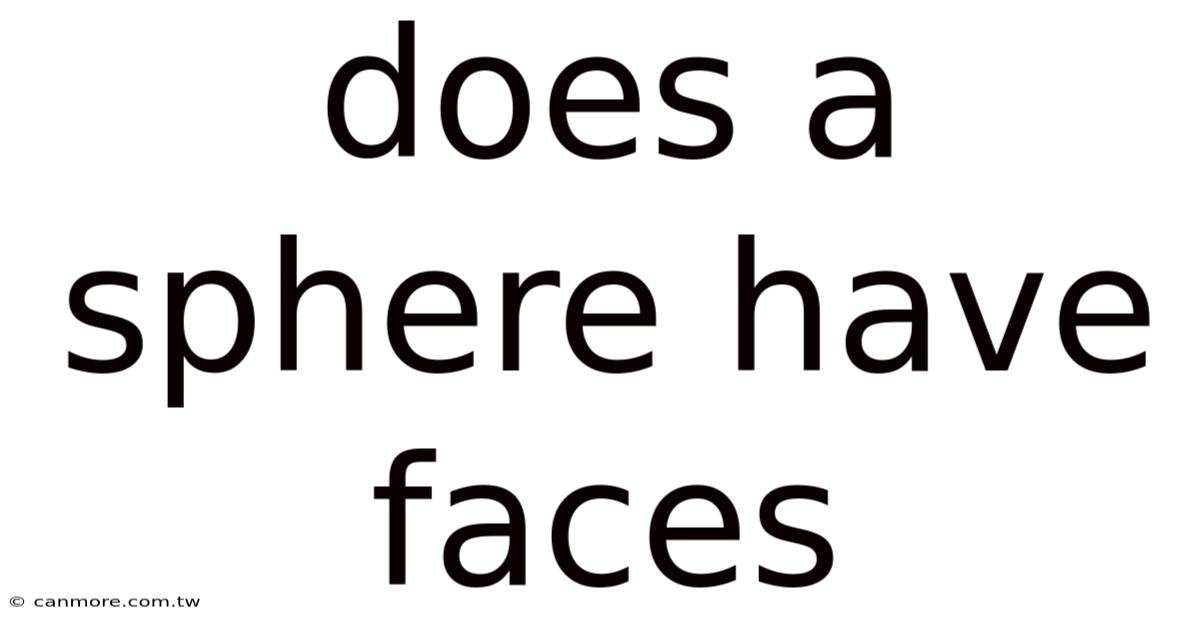 Does A Sphere Have Faces