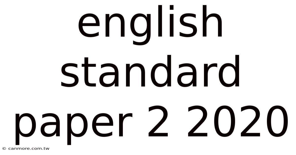 English Standard Paper 2 2020