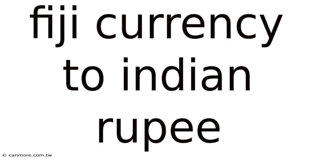 Fiji Currency To Indian Rupee