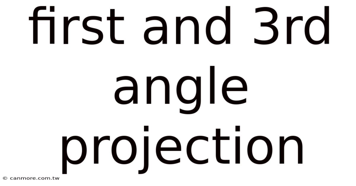 First And 3rd Angle Projection