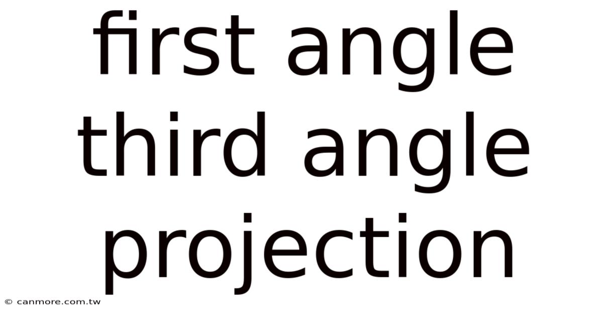 First Angle Third Angle Projection