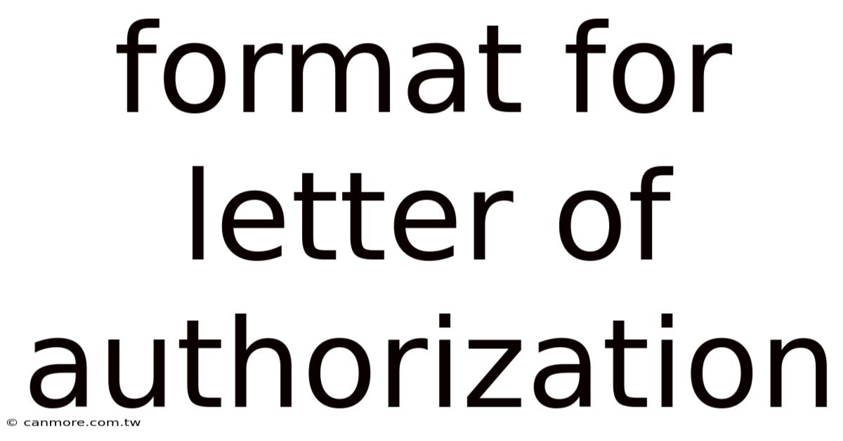 Format For Letter Of Authorization