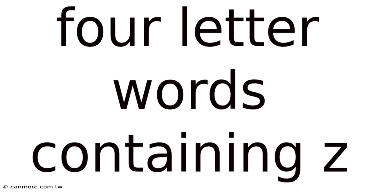 Four Letter Words Containing Z