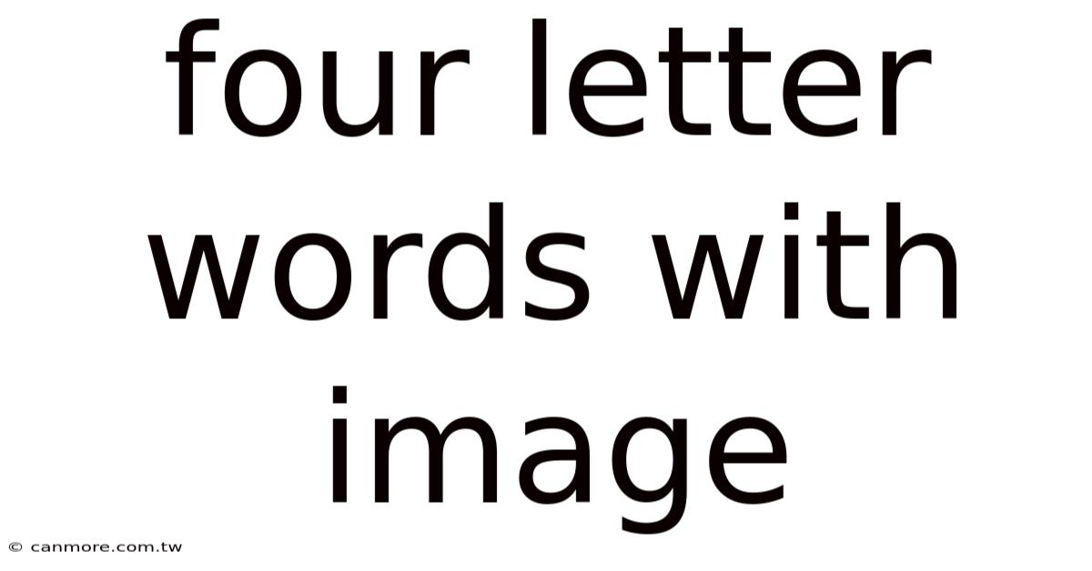 Four Letter Words With Image