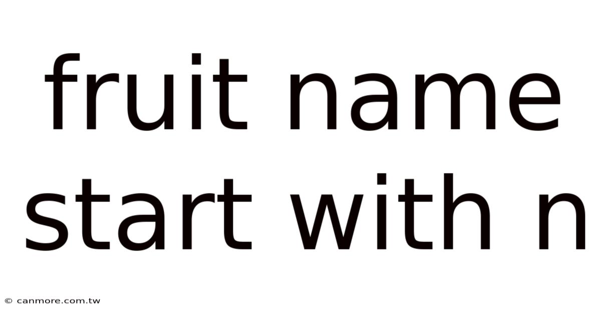 Fruit Name Start With N