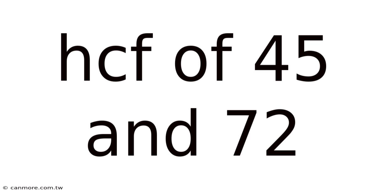 Hcf Of 45 And 72