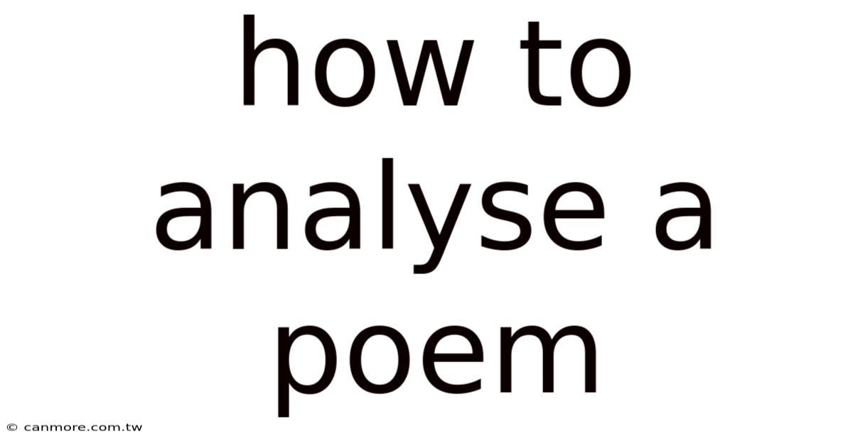 How To Analyse A Poem