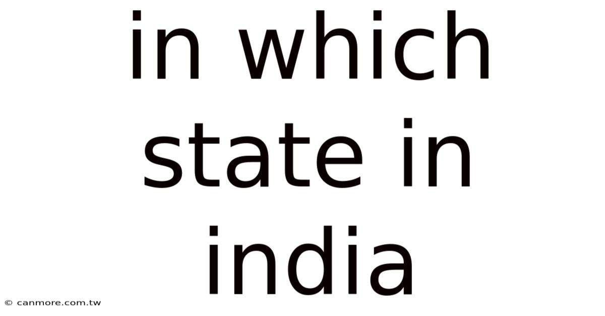 In Which State In India