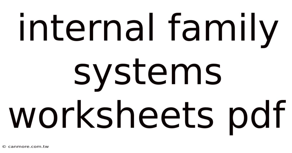 Internal Family Systems Worksheets Pdf