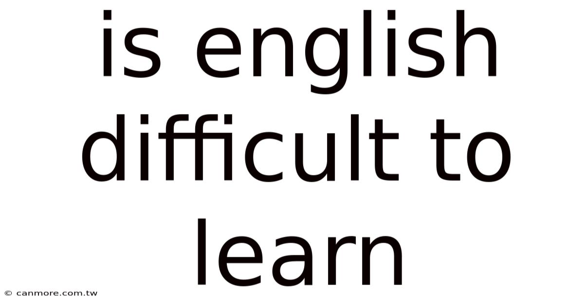 Is English Difficult To Learn