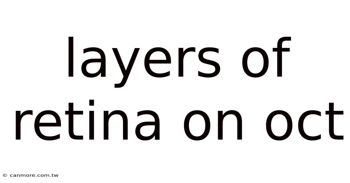 Layers Of Retina On Oct