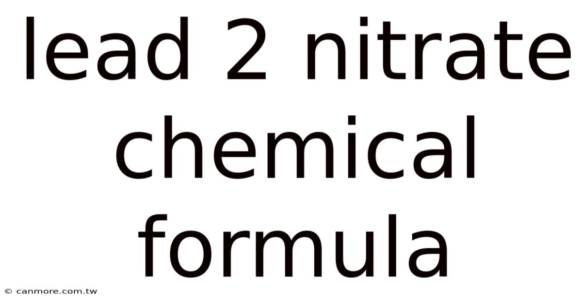 Lead 2 Nitrate Chemical Formula