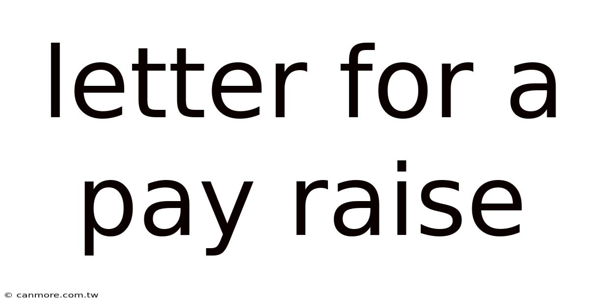 Letter For A Pay Raise