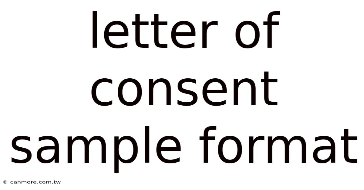 Letter Of Consent Sample Format
