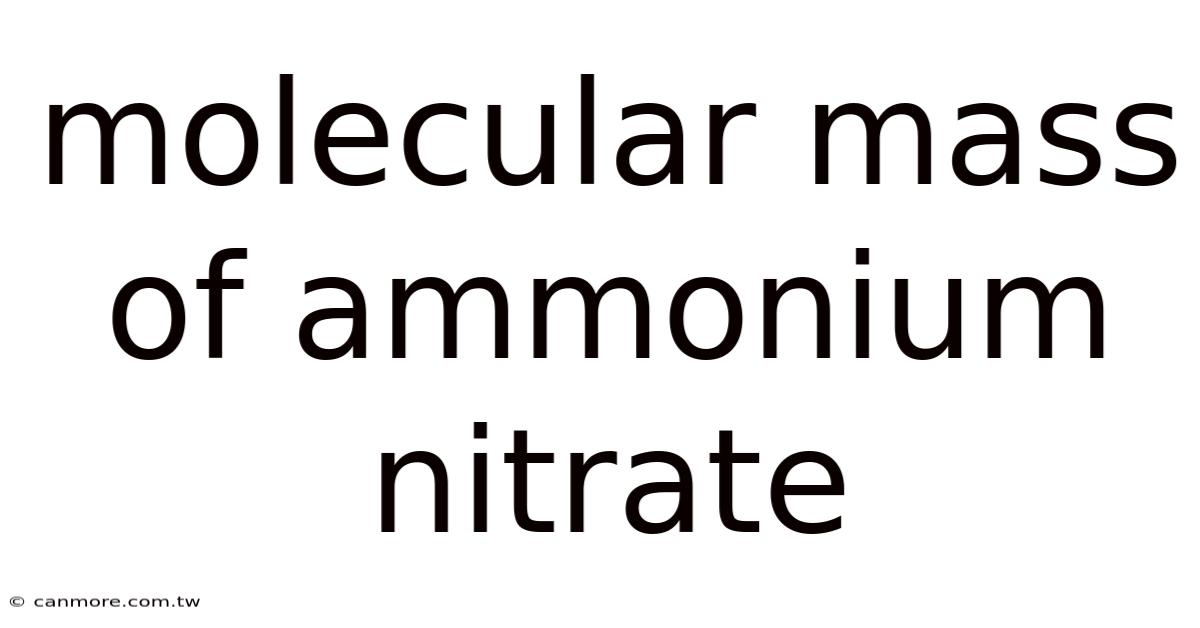 Molecular Mass Of Ammonium Nitrate