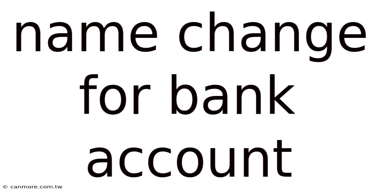 Name Change For Bank Account