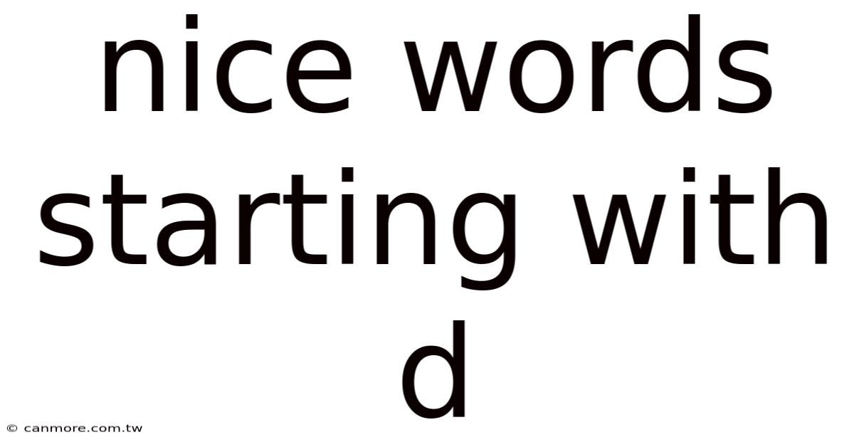 Nice Words Starting With D