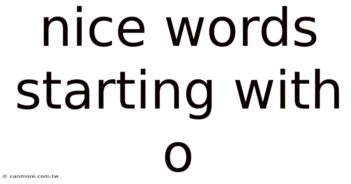 Nice Words Starting With O