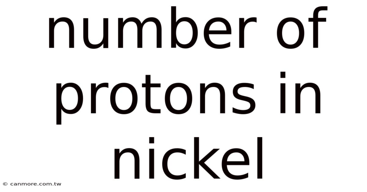 Number Of Protons In Nickel