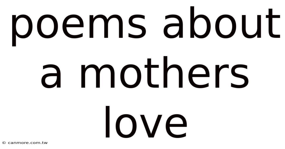 Poems About A Mothers Love